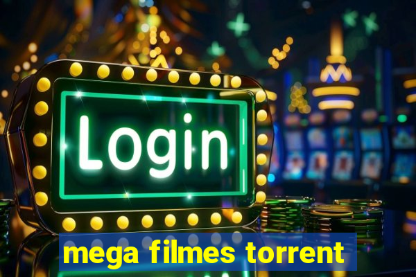 mega filmes torrent